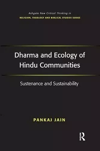 Dharma and Ecology of Hindu Communities cover