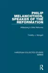 Philip Melanchthon, Speaker of the Reformation cover