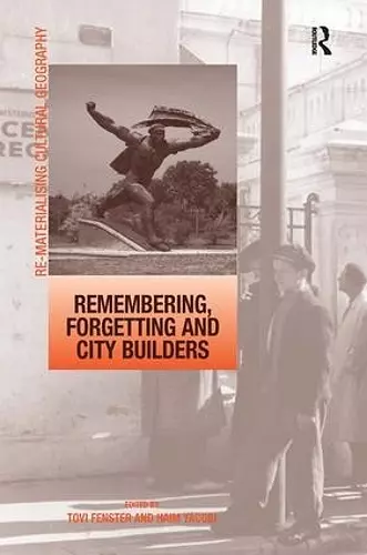 Remembering, Forgetting and City Builders cover