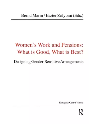 Women's Work and Pensions: What is Good, What is Best? cover