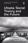 Utopia: Social Theory and the Future cover