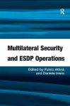 Multilateral Security and ESDP Operations cover