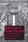 Radicalism in French Culture cover