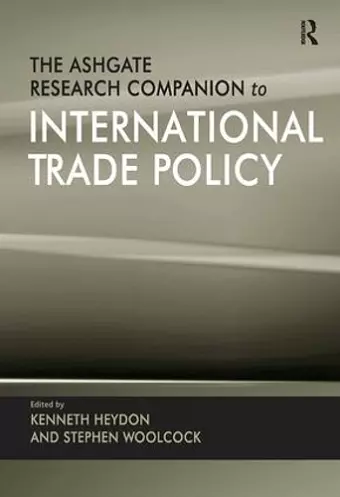 The Ashgate Research Companion to International Trade Policy cover