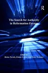 The Search for Authority in Reformation Europe cover