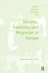 Security, Insecurity and Migration in Europe cover