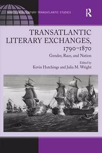 Transatlantic Literary Exchanges, 1790-1870 cover