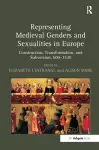 Representing Medieval Genders and Sexualities in Europe cover