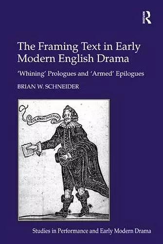 The Framing Text in Early Modern English Drama cover