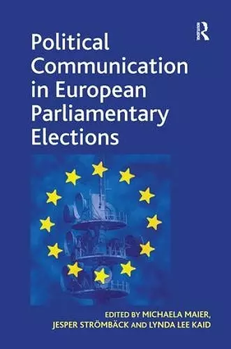 Political Communication in European Parliamentary Elections cover