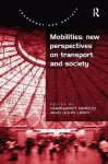 Mobilities: New Perspectives on Transport and Society cover