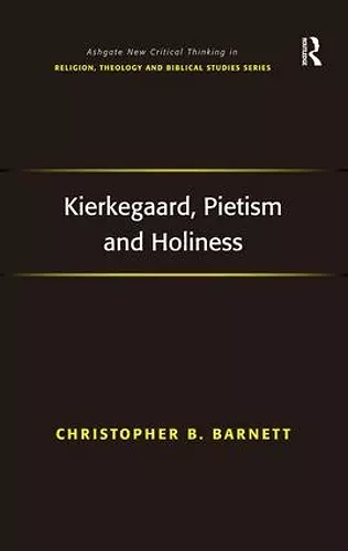 Kierkegaard, Pietism and Holiness cover