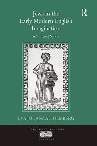 Jews in the Early Modern English Imagination cover