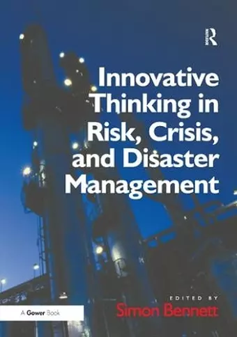 Innovative Thinking in Risk, Crisis, and Disaster Management cover