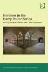 Heroism in the Harry Potter Series cover