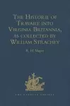 The Historie of Travaile into Virginia Britannia cover