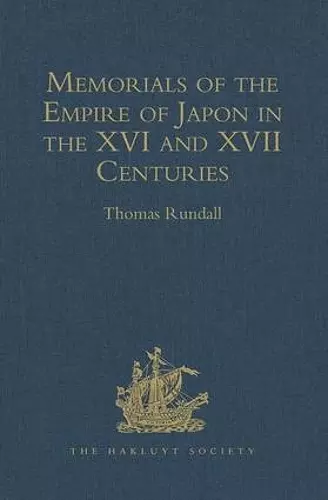 Memorials of the Empire of Japon in the XVI and XVII Centuries cover