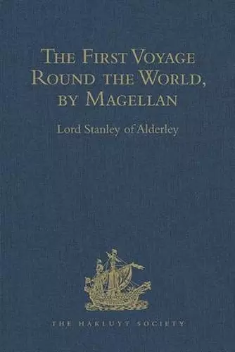 The First Voyage Round the World, by Magellan cover