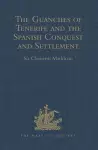 The Guanches of Tenerife, The Holy Image of Our Lady of Candelaria, and the Spanish Conquest and Settlement, by the Friar Alonso de Espinosa cover