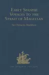 Early Spanish Voyages to the Strait of Magellan cover