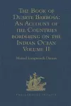 The Book of Duarte Barbosa: An Account of the Countries bordering on the Indian Ocean and their Inhabitants cover