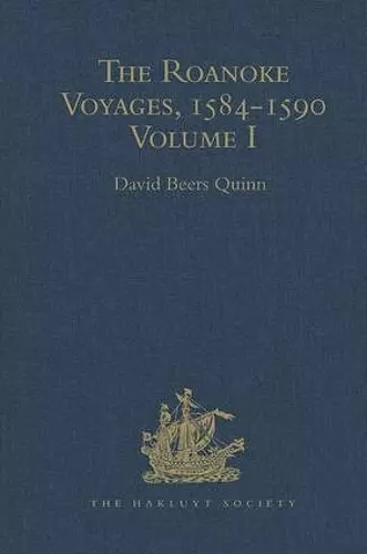 The Roanoke Voyages, 1584-1590 cover