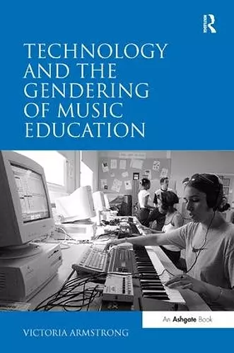 Technology and the Gendering of Music Education cover