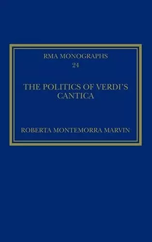 The Politics of Verdi's Cantica cover