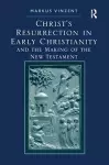 Christ's Resurrection in Early Christianity cover