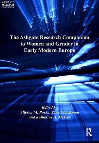 The Ashgate Research Companion to Women and Gender in Early Modern Europe cover