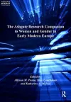 The Ashgate Research Companion to Women and Gender in Early Modern Europe cover