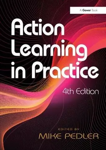 Action Learning in Practice cover