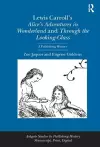 Lewis Carroll's Alice's Adventures in Wonderland and Through the Looking-Glass cover