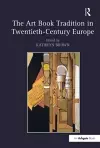 The Art Book Tradition in Twentieth-Century Europe cover