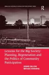 Lessons for the Big Society: Planning, Regeneration and the Politics of Community Participation cover