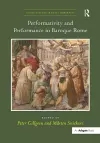 Performativity and Performance in Baroque Rome cover