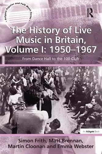 The History of Live Music in Britain, Volume I: 1950-1967 cover