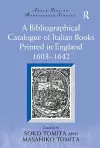 A Bibliographical Catalogue of Italian Books Printed in England 1603–1642 cover