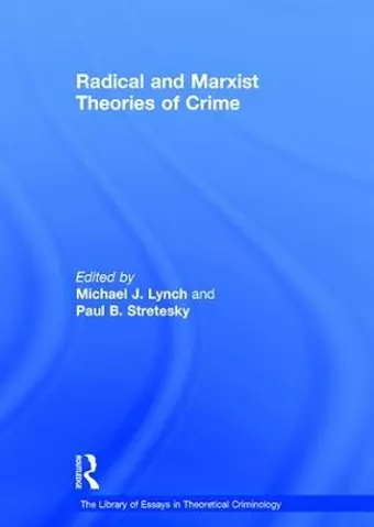 Radical and Marxist Theories of Crime cover