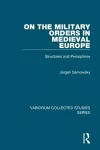 On the Military Orders in Medieval Europe cover