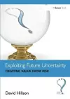 Exploiting Future Uncertainty cover
