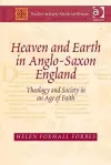 Heaven and Earth in Anglo-Saxon England cover