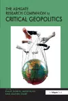 The Ashgate Research Companion to Critical Geopolitics cover