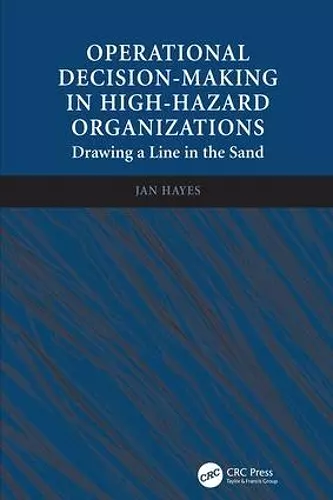 Operational Decision-making in High-hazard Organizations cover