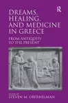 Dreams, Healing, and Medicine in Greece cover