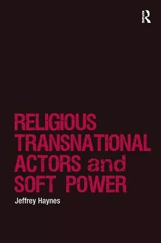 Religious Transnational Actors and Soft Power cover