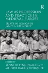 Law as Profession and Practice in Medieval Europe cover