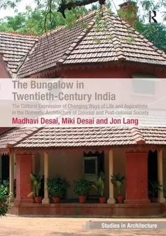 The Bungalow in Twentieth-Century India cover