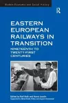 Eastern European Railways in Transition cover