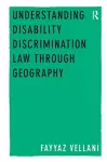 Understanding Disability Discrimination Law through Geography cover